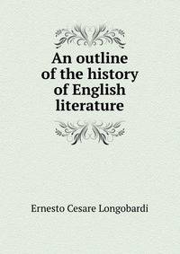 An outline of the history of English literature