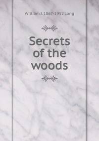Secrets of the woods