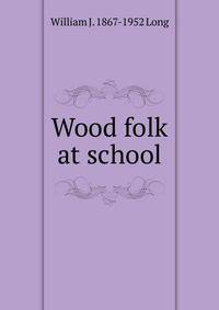 Wood folk at school