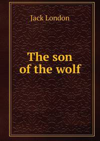The son of the wolf