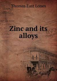 Zinc and its alloys