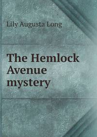 The Hemlock Avenue mystery