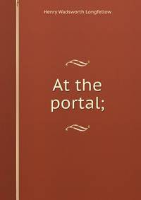 At the portal;