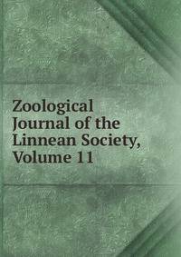 Zoological Journal of the Linnean Society, Volume 11