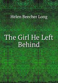 The Girl He Left Behind