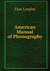 American Manual of Phonography