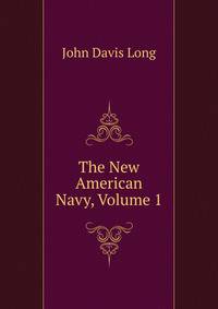 The New American Navy, Volume 1
