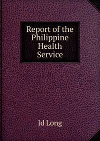 Report of the Philippine Health Service