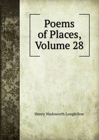 Poems of Places, Volume 28