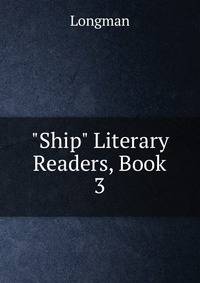 "Ship" Literary Readers, Book 3