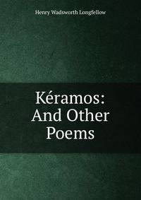Keramos: And Other Poems