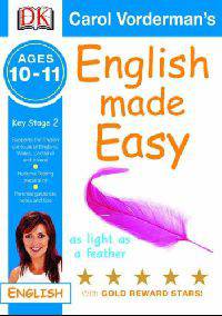 English Made Easy: Key Stage 2 (ages 10-11)