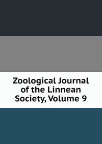 Zoological Journal of the Linnean Society, Volume 9