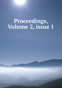Proceedings, Volume 2, issue 1