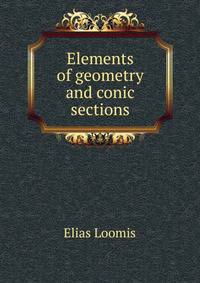 Elements of geometry and conic sections
