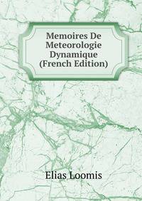 Memoires De Meteorologie Dynamique (French Edition)