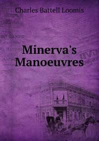 Minerva's Manoeuvres
