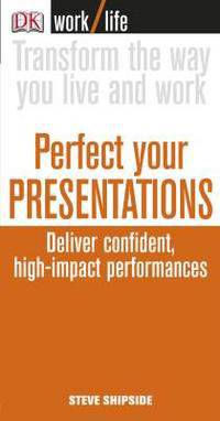 WorkLife: Perfect Your Presentaions