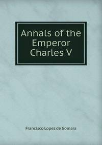 Annals of the Emperor Charles V