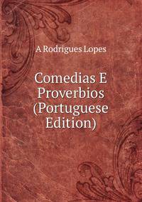 Comedias E Proverbios (Portuguese Edition)