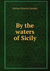 By the waters of Sicily