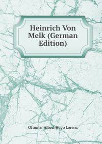 Heinrich Von Melk (German Edition)