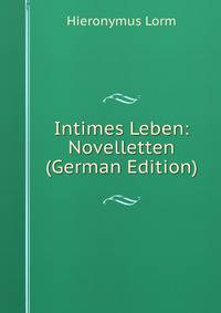 Intimes Leben: Novelletten (German Edition)