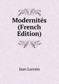Modernites (French Edition)
