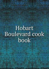 Hobart Boulevard cook book