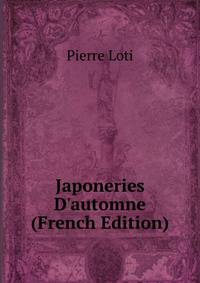 Japoneries D'automne (French Edition)