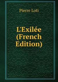 L'Exil?e (French Edition)