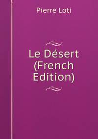 Le Desert (French Edition)