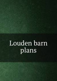 Louden barn plans