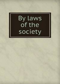 By laws of the society