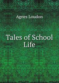 Tales of School Life