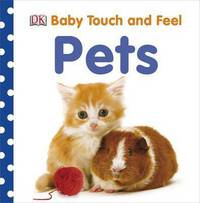 Pets (Baby Touch and Feel)