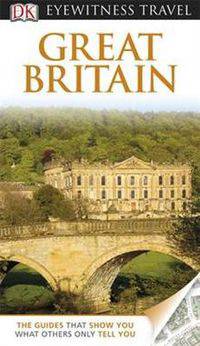 DK Eyewitness Travel Guide: Great Britain