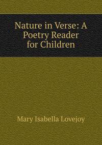 Nature in Verse: A Poetry Reader for Children