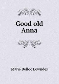 Good old Anna