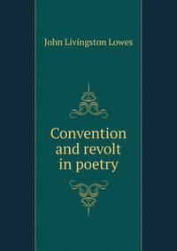Convention and revolt in poetry