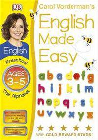 English Made Easy. The Alphabet. Preschool Ages 3-5