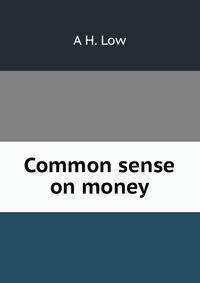 Common sense on money
