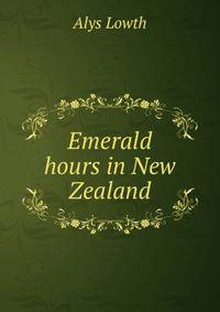 Emerald hours in New Zealand