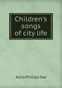 Children's songs of city life