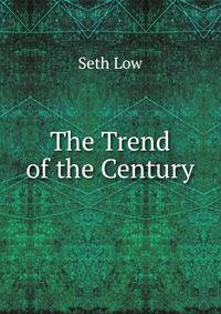 The Trend of the Century