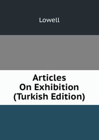 Articles On Exhibition (Turkish Edition)