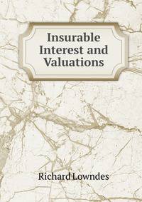 Insurable Interest and Valuations