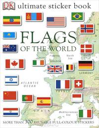 Flags of the World - Ultimate Sticker Book