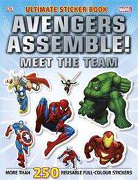Marvel Avengers Assemble! Ultimate Sticker Book: Meet the Team