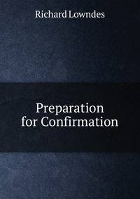 Preparation for Confirmation
